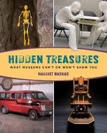 Hidden Treasures di Harriet Baskas edito da Rowman & Littlefield