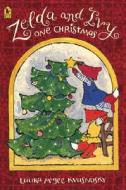 Zelda and Ivy: One Christmas di Laura McGee Kvasnosky edito da Candlewick Press (MA)