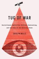 Tug of War di Jocelyn Wills edito da McGill-Queen's University Press