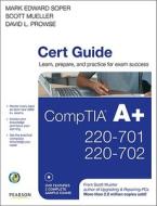 Comptia A+ 220-701 And 220-702 Cert Guide di Mark Edward Soper, Scott Mueller, David L. Prowse edito da Pearson Education (us)