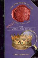 The Missing Heir di Tracy Barrett edito da Henry Holt & Company