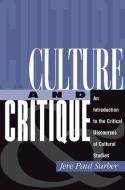 Culture And Critique di Jere Paul Surber edito da Taylor & Francis Inc