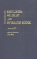 Encyclopedia of Library and Information Science: Volume 47 - Indexes to Volumes 1-45 di Allen Kent edito da CRC Press
