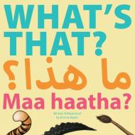 What's That? Maa Haatha? di Emma Apple edito da Little Moon Books