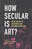 How Secular Is Art? edito da Cambridge University Press