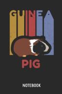 Guinea Pig - Notebook: Liniertes Retro Mehrschweinchen Notizbuch & Schreibheft Für Frauen Männer Und Kinder. Eine Tolle  di Melanie Schmidt edito da INDEPENDENTLY PUBLISHED