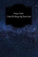 Sorry I Can't I Need to Charge My Tarot Cards: Tarot Diary Log Book, Record and Interpret Readings, 3 Tarot Card Spread  di Chalex Tarot Journals edito da INDEPENDENTLY PUBLISHED