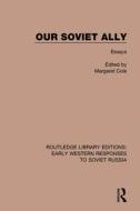 Our Soviet Ally di Margaret Cole edito da Taylor & Francis Ltd