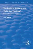 The Brahma Kumaris as a `Reflexive Tradition' di John Walliss edito da Taylor & Francis Ltd