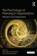 The Psychology of Planning in Organizations edito da Taylor & Francis Ltd