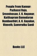 People From Kannur: Pazhassi Raja, Sreen di Books Llc edito da Books LLC, Wiki Series