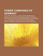 Power Companies Of Germany: E.on, Preuss di Books Llc edito da Books LLC, Wiki Series