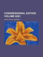 Congressional Edition Volume 6261 di United States Congress edito da Rarebooksclub.com