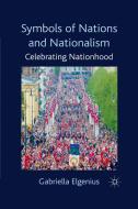 Symbols of Nations and Nationalism di Gabriella Elgenius edito da Palgrave Macmillan UK