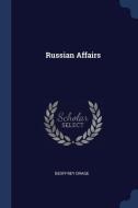 Russian Affairs di Geoffrey Drage edito da CHIZINE PUBN