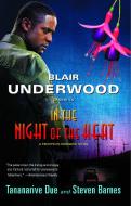 In the Night of the Heat di Blair Underwood, Tananarive Due, Steven Barnes edito da ATRIA