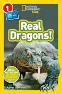 National Geographic Kids Readers: Real Dragons (L1/Co-Reader) di Jennifer Szymanski edito da NATL GEOGRAPHIC SOC