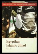 Egyptian Islamic Jihad di Tamra Orr edito da ROSEN PUB GROUP