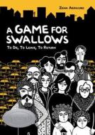 A Game for Swallows: To Die, to Leave, to Return di Zeina Abirached edito da Graphic Universe