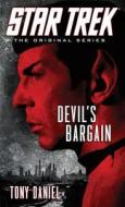 Devil's Bargain di Tony Daniel edito da Simon & Schuster