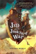 Jed And The Junkyard War di Steven Bohls edito da Hyperion