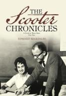 The Scooter Chronicles di Edward Beardsley edito da iUniverse