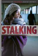 Stalking di Laura La Bella edito da ROSEN YOUNG ADULT
