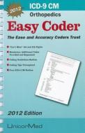 ICD-9-CM Easy Coder: Orthopedics di Paul K. Tanaka edito da Unicor Medical..