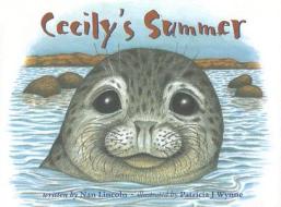 Cecily's Summer di Nan Lincoln edito da Bunker Hill Publishing
