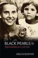 Black Pearls di Sascha Feinstein edito da Eastern Washington University Press,u.s.