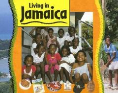 Living in Jamaica di Judy Bastrya edito da Sea to Sea Publications