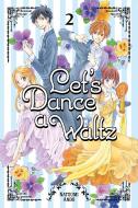 Let's Dance A Waltz 2 di Natsumi Ando edito da Kodansha Comics