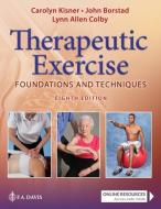 Therapeutic Exercise di Carolyn Kisner edito da F.A. Davis Company