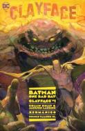 Batman: One Bad Day: Clayface di Collin Kelly, Jackson Lanzing edito da D C COMICS