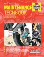 Motorcycle Maintenance Techbook di Haynes Publishing edito da Haynes Publishing Group