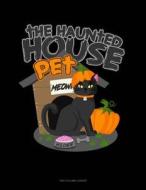 HAUNTED HOUSE PET (CAT) di Engy Publishing edito da INDEPENDENTLY PUBLISHED