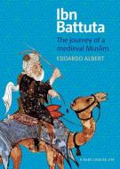 Ibn Battuta di Edoardo Albert edito da Kube Publishing Ltd
