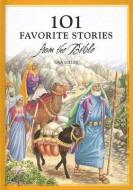 101 Favorite Stories from the Bible di Ura Miller edito da NEW LEAF PUB GROUP
