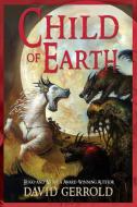 Child of Earth di David Gerrold edito da BENBELLA BOOKS