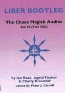 Chaos Magick Audios Cd di Ian Read, Ingrid Fischer, Charly Brewster edito da Original Falcon Press