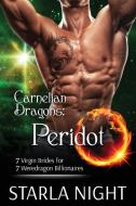 Carnelian Dragons di Starla Night edito da Wendy Lynn Clark Publishing