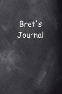 Bret Personalized Name Journal Custom Name Gift Idea Bret: (Notebook, Diary, Blank Book) di Distinctive Journals edito da Createspace Independent Publishing Platform