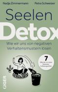 Seelen Detox di Nadja Zimmermann, Petra Schweizer edito da Giger Verlag