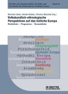 Volkskundlich-ethnologische Perspektiven auf das östliche Europa edito da Gruyter, de Oldenbourg