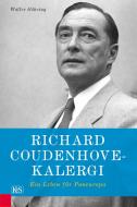 Richard Coudenhove-Kalergi di Walter Göhring edito da Kremayr und Scheriau