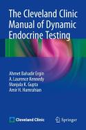The Cleveland Clinic Manual of Dynamic Endocrine Testing di Ahmet Bahadir Ergin, Manjula K. Gupta, Amir H. Hamrahian, A. Laurence Kennedy edito da Springer International Publishing