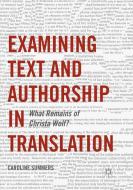Examining Text and Authorship in Translation di Caroline Summers edito da Springer International Publishing