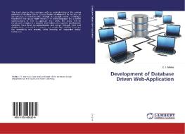 Development of Database Driven Web-Application di E. I. Anikina edito da LAP Lambert Academic Publishing