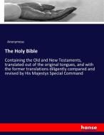 The Holy Bible di Anonymous edito da hansebooks