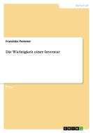 Die Wichtigkeit einer Inventur di Franziska Pommer edito da GRIN Verlag